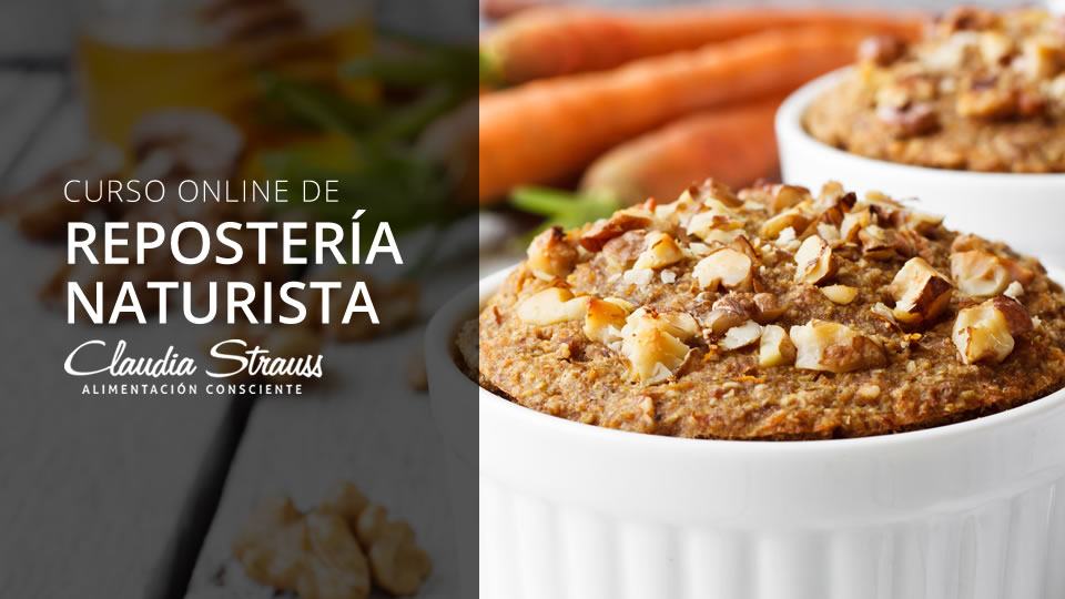 Curso Online Repostería Naturista | Claudia Strauss
